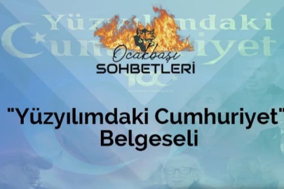 Türk Ocaklarında “Yüzyılımdaki Cumhuriyet Belgeseli” söyleşisi gerçekleşecek