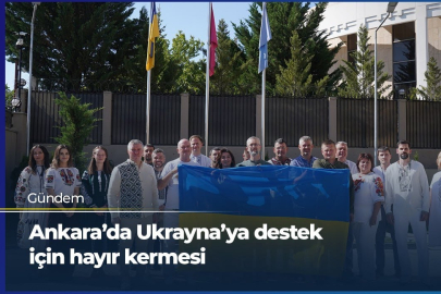 Ankara’da Ukrayna’ya destek için hayır kermesi