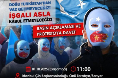 Çin'in Doğu Türkistan işgali İstanbul'da protesto edilecek