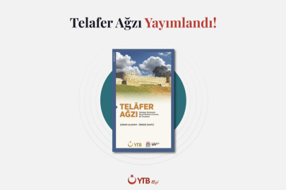 Irak Türkmen Türkçesine önemli katkı: YTB “Telâfer Ağzı”nı yayımladı!