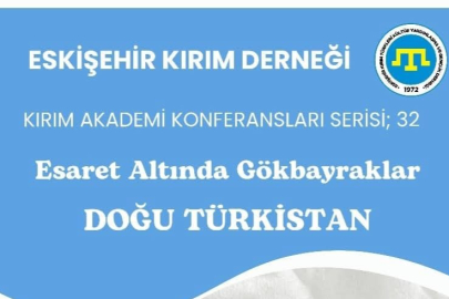 Kırım Akademi Konferansları'nda Doğu Türkistan konuşulacak