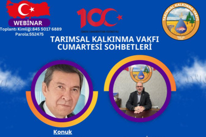 Tuncer Kalkay, Tarımsal Kalkınma Vakfının düzenlediği Cumartesi Sohbetleri'nde konuşacak