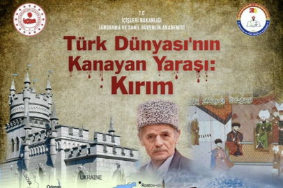 Jandarma ve Sahil Güvenlik Akademisi Başkanlığından “Türk Dünyası’nın Kanayan Yarası: Kırım” konferansı