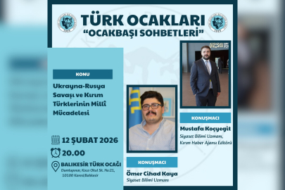 "Ukrayna-Rusya Savaşı ve Kırım Türklerinin Millî Mücadelesi" Balıkesir'de konuşulacak