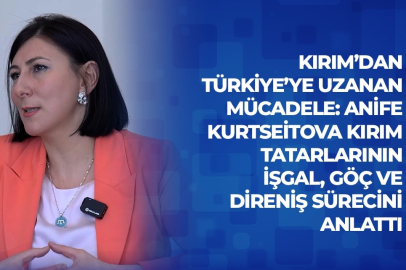 Anife Kurtseitova Kırım Tatarlarının işgal, göç ve direniş sürecini anlattı