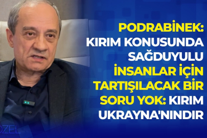 Podrabinek: Kırım konusunda sağduyulu insanlar için tartışılacak bir soru yok: Kırım Ukrayna'nındır
