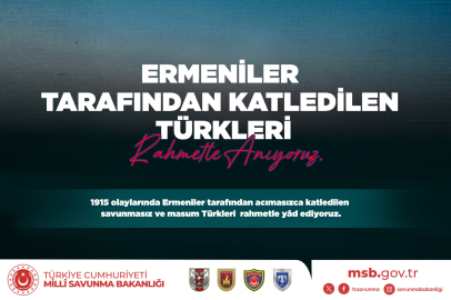Millî Savunma Bakanlığından 1915 Olayları paylaşımı: Ermeniler tarafından katledilen Türkler anıldı