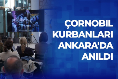 Çornobıl kurbanları Ankara'da anıldı