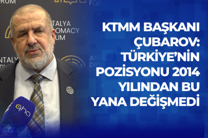 KTMM Başkanı Çubarov: Türkiye’nin pozisyonu 2014 yılından bu yana değişmedi