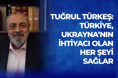 Tuğrul Türkeş: Türkiye, Ukrayna’nın ihtiyacı olan her şeyi sağlar
