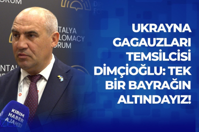 Ukrayna Gagauzları temsilcisi Dimçioğlu: Tek bir bayrağın altındayız!