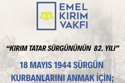 Emel Kırım Vakfı, 18 Mayıs şehitlerinin aziz hatırasını yâd edecek