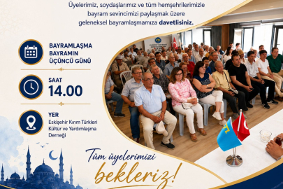 Eskişehir Kırım Derneğinden bayramlaşma buluşması daveti!
