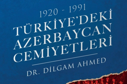 Baş döndüren arşiv çalışması: Türkiye’deki Azerbaycan cemiyetlerinin hikâyesi kitaplaşıyor